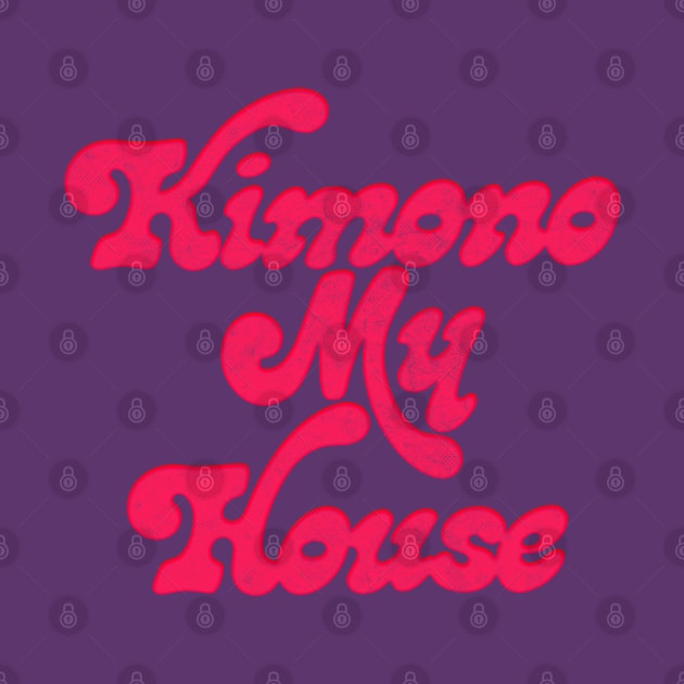 Kimono My House by DankFutura