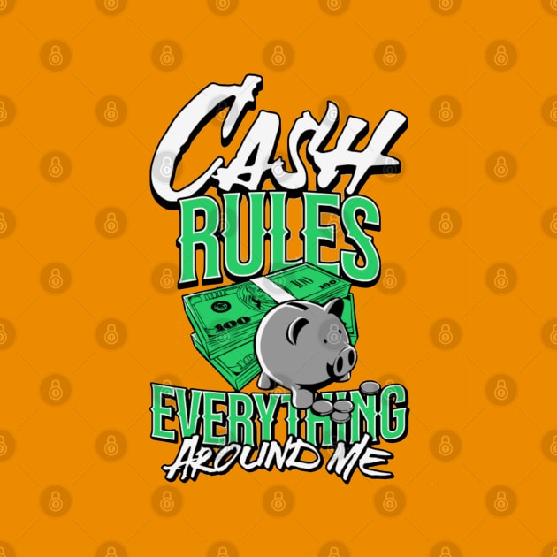 Cash Rules by LegnaArt