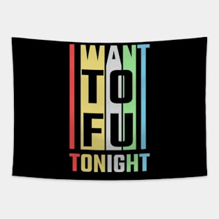 I want Tofu tonight Tapestry