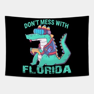 Dont Mess with florida Tapestry