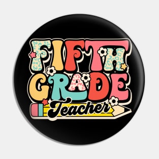 Retro Fifth Grade Teacher Flower Back To School For Boys Girl Pin