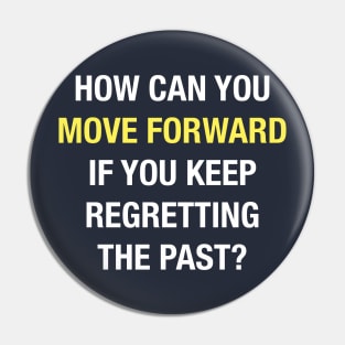 Move forward - Edward Elric Quotes Pin