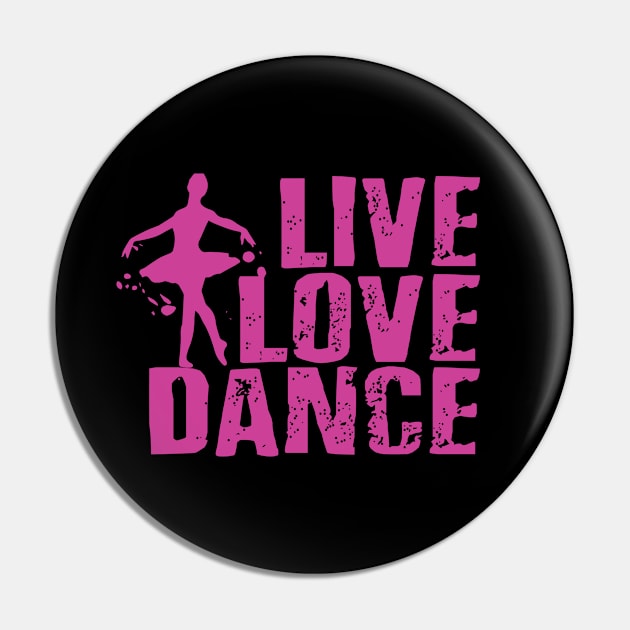 Live Love Dance Ballet Pin by Rengaw Designs