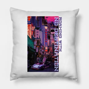 Roaming with No Destination (City) Pillow