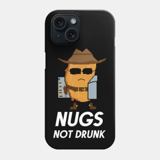 Chicken Nuggets Nugs Not Drugs- COWBOY T-Shirt Phone Case