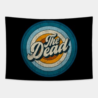 The Dead - Retro Circle Vintage Tapestry