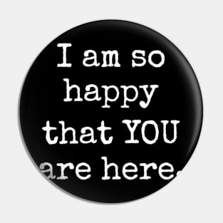 Happy Positive Affirmation Kind Motivational Teacher Student Pin