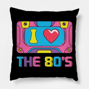 I Love The 80s Pillow