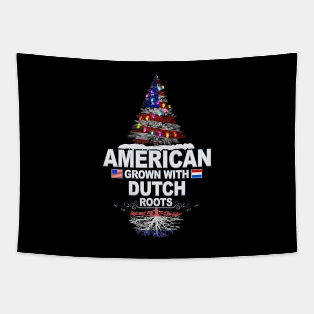 Christmas Tree  American Grown With Dutch Roots - Gift for Dutch From Netherlands Tapestry by Country Flags