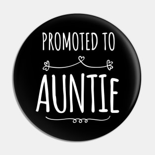 PROMOTED TO AUNTIE Pin