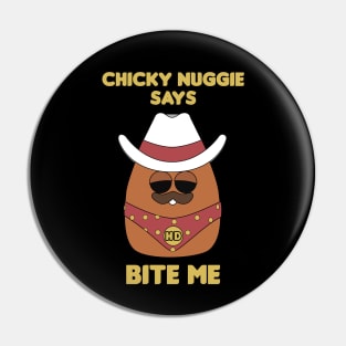 Cowboy Chicky Nuggie Pin