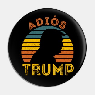 Adios Trump celebrate Biden Harris victory Pin