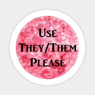 They/Them Please (red) Magnet