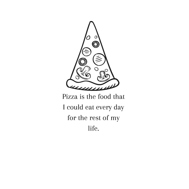 Pizza Love: Inspiring Quotes and Images to Indulge Your Passion 23 by Painthat