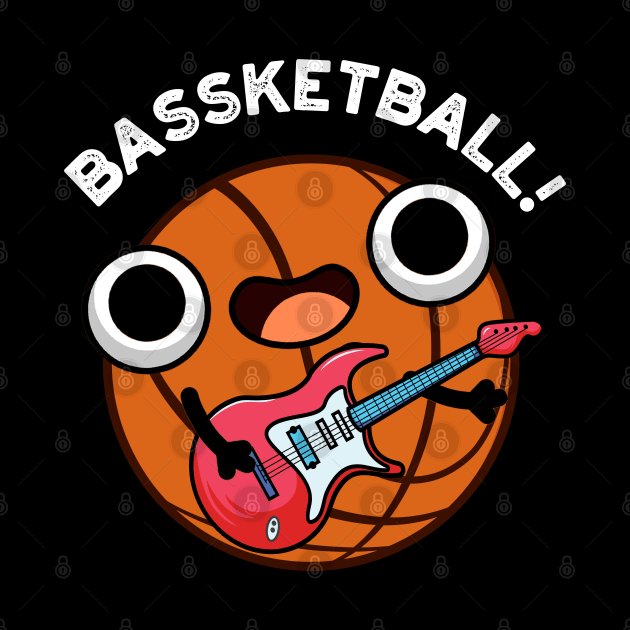 Bassketball Funny Basketball Music Pun by punnybone