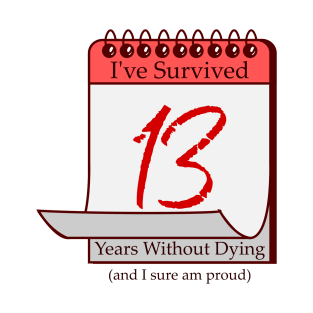 I've Survived 13 Years T-Shirt