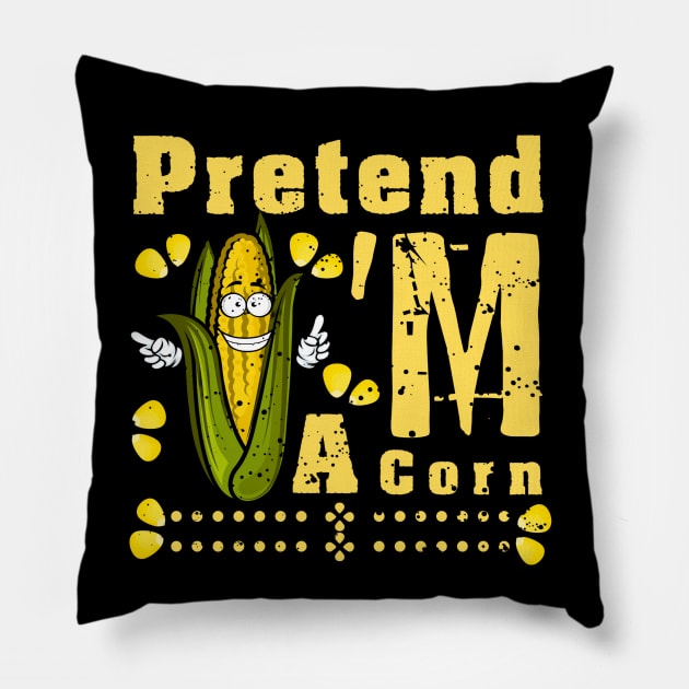 Pretend I'm A Corn shirt - Funny Lazy Corn Costume For Halloween Pillow by yayashop