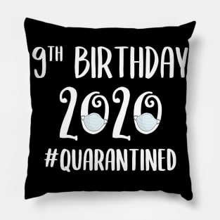 9th Birthday 2020 Quarantined Pillow