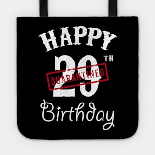 Happy 29th Quarantined Birthday Tote