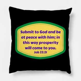 Bible Verse Job 22:21 Pillow