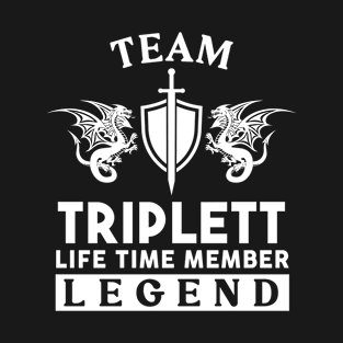 Triplett Name T Shirt - Triplett Life Time Member Legend Gift Item Tee T-Shirt