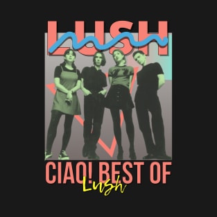 Lush Vintage 1996 // Ciao! Best of Lush Original Fan Design Artwork T-Shirt