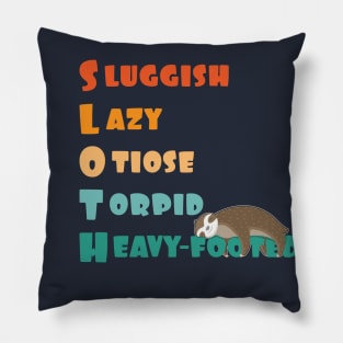 funny sloth definition and meaning Pillow