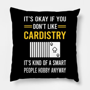 Smart People Hobby Cardistry Cardist Pillow