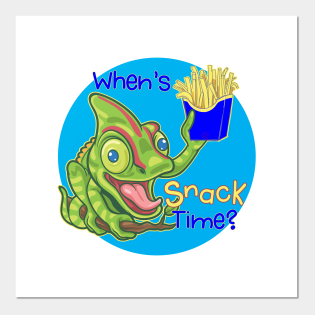When's Snack Time? - Snacks - Posters and Art Prints | TeePublic When's Snack Time? - Snacks - Posters and Art Prints | TeePublic
