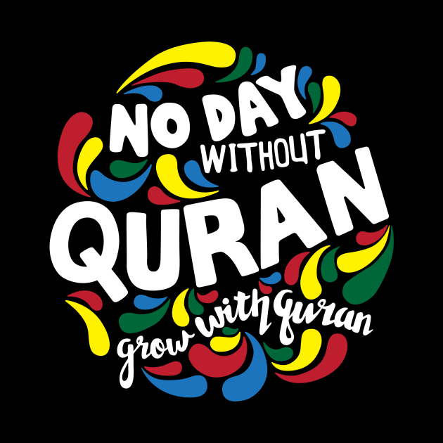 no day without quran by benbena