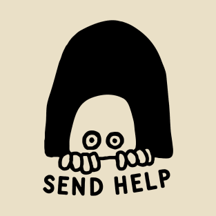 Send Help T-Shirt