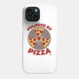 Powered By Pizza Funny Food Slogan Phone Case