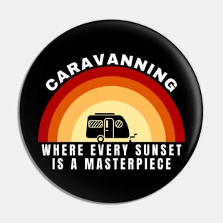 Caravanning: Where every sunset is a masterpiece Caravanning and RV Pin