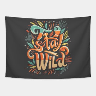 Stay Wild Tapestry