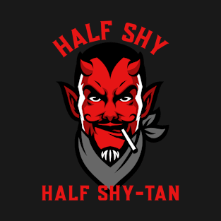 Half Shy Half Shy-tan - شيطان T-Shirt