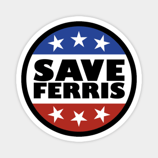 Save Ferris Badge Magnet
