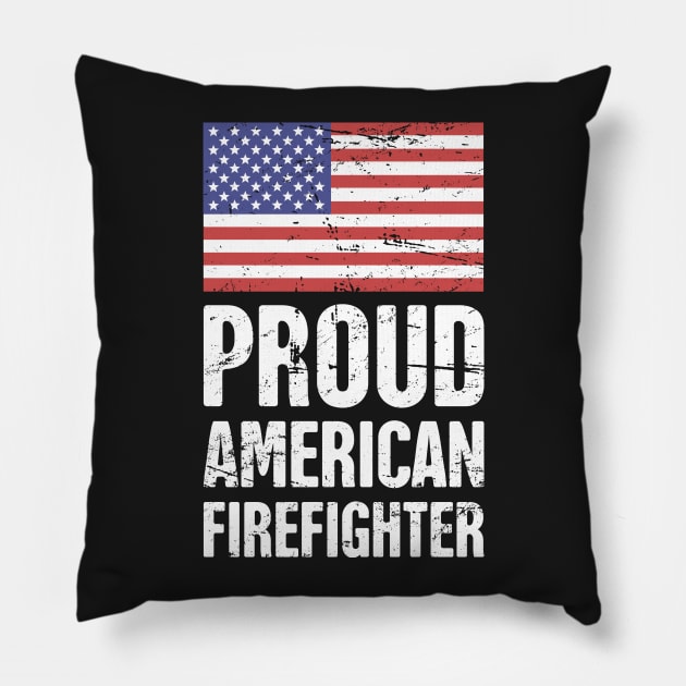 Proud American Firefighter Pillow by MeatMan