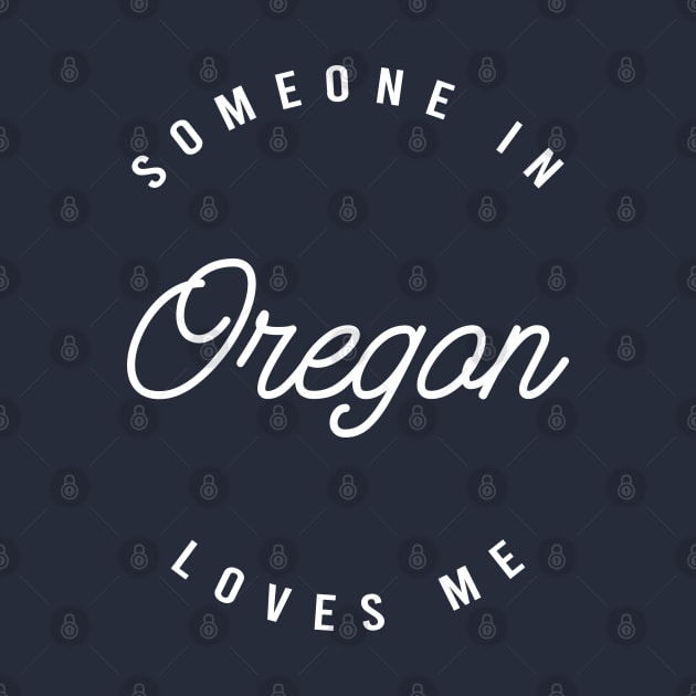 Someone in Oregon Loves Me by happysquatch