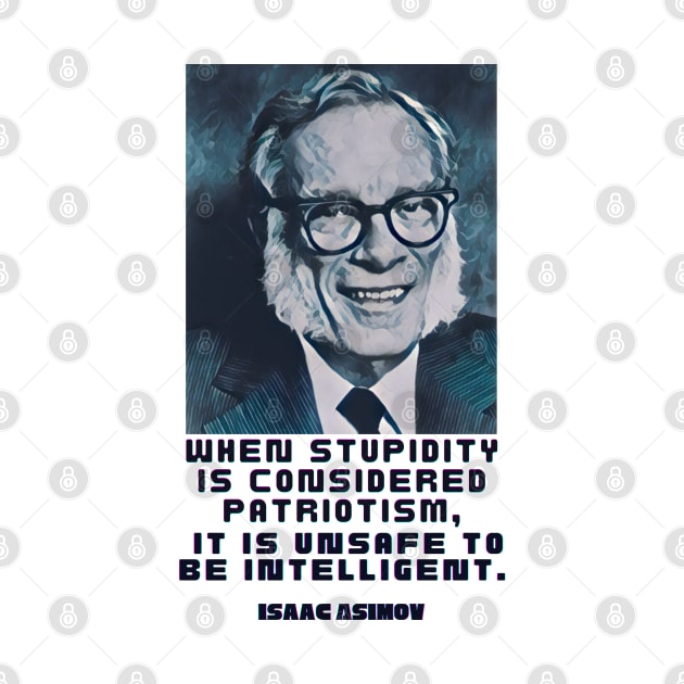 Isaac Asimov quote by artbleed