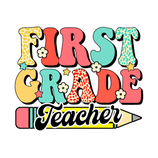 First Grade Teacher Retro Groovy 1st Grade Teacher T-Shirt