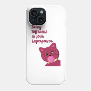 Being different it’s your superpower Phone Case