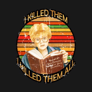 I killed Them I Kill Them all-Vintage T-Shirt