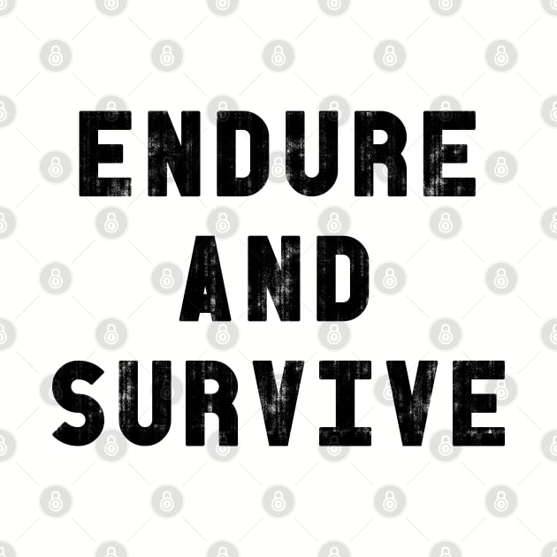 Endure and Survive | The Last of Us by threadbaregaming