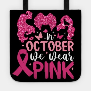 In October We Wear Pink Tote