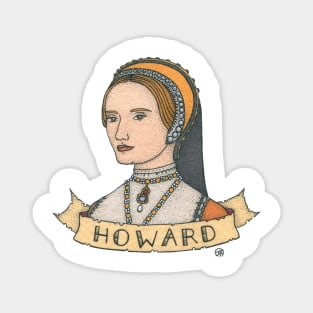 Catherine Howard Magnet