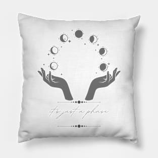 just a phase Pillow