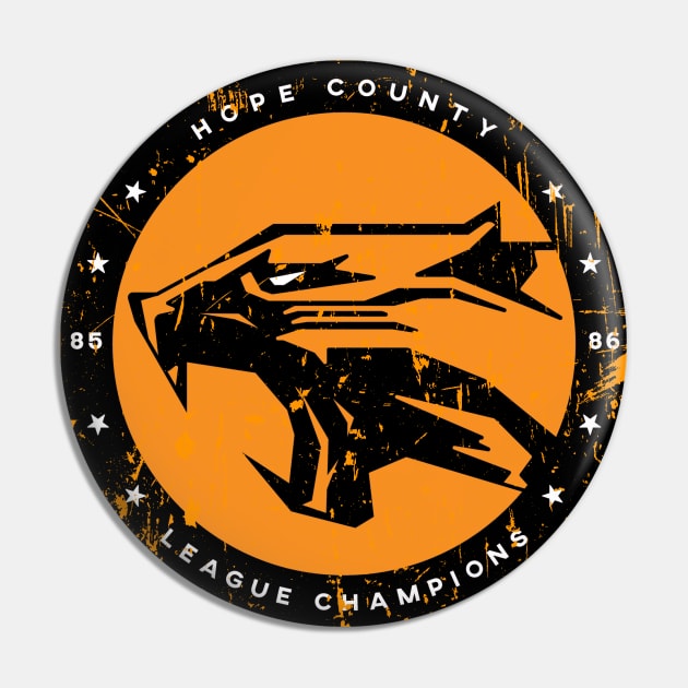 Hope County League Champions Pin by BadBox