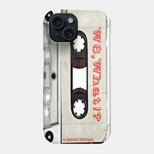 MentalMixtape Phone Case