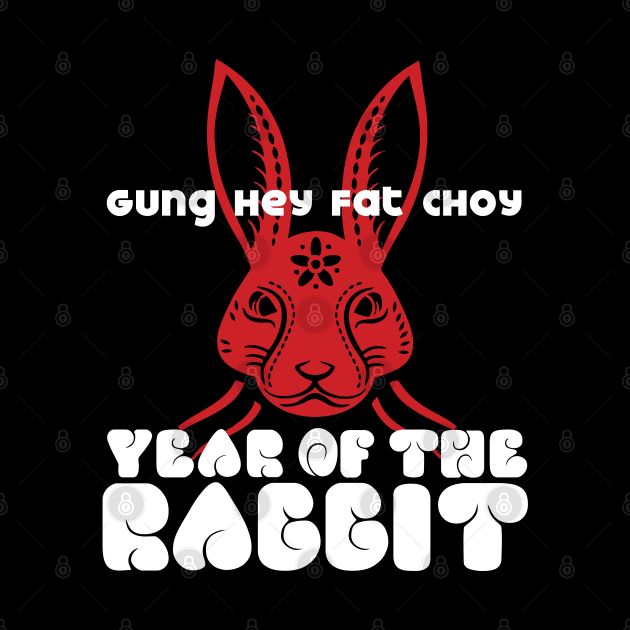 Chinese New Year, Year of the Rabbit 2023, Gung Hay Fat Choy No. 2 on Dark Background by Puff Sumo