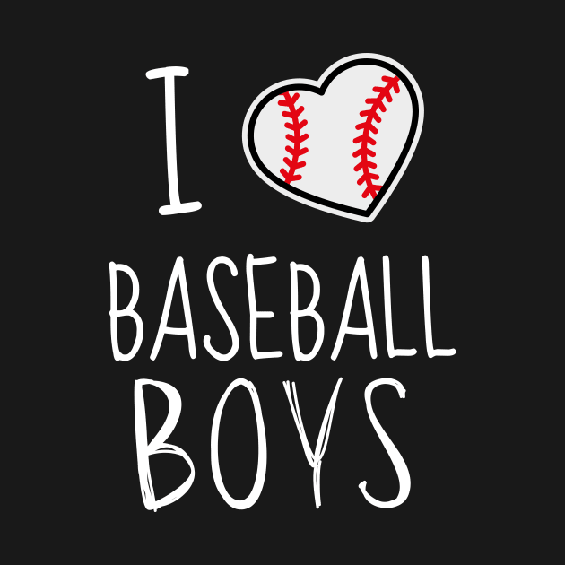 I Love baseball boys _funny BASEBALL player by Grun illustration 